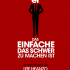 Das Einfache das schwer zu machen ist, Kurzfilm Animation, D 2009