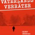 Vaterlandsverräter - Dokumentarfilm von Annekatrin Hendel, D 2011 in Koproduktion mit ZDF und Arte